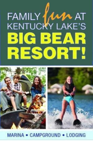 Text: Family Fun at Kentucky Lake's Big Bear Resort! Marina - Campground - Lodging.